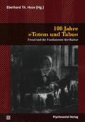 Haas |  100 Jahre Totem und Tabu | Buch |  Sack Fachmedien