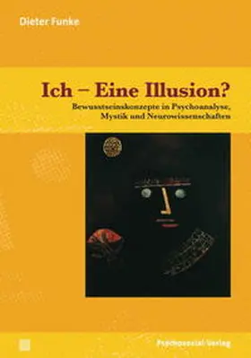 Funke |  Ich – Eine Illusion? | Buch |  Sack Fachmedien