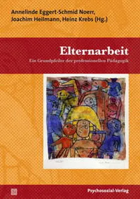 Eggert-Schmid Noerr / Heilmann / Krebs |  Elternarbeit | Buch |  Sack Fachmedien