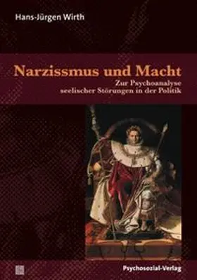 Wirth |  Narzissmus und Macht | Buch |  Sack Fachmedien
