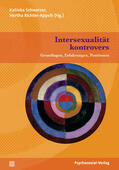 Schweizer / Richter-Appelt |  Intersexualität kontrovers | Buch |  Sack Fachmedien