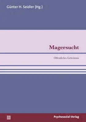 Becker-Fischer / Braun / Seidler |  Magersucht | Buch |  Sack Fachmedien
