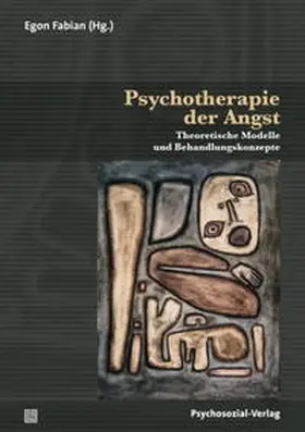 Fabian |  Psychotherapie der Angst | Buch |  Sack Fachmedien