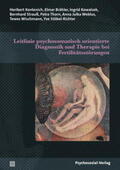 Kentenich / Brähler / Stöbel-Richter |  Leitlinie psychosomatisch orientierte Diagnostik und Therapie bei Fertilitätsstörungen | Buch |  Sack Fachmedien
