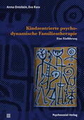 Ornstein / Rass |  Kindzentrierte psychodynamische Familientherapie | Buch |  Sack Fachmedien