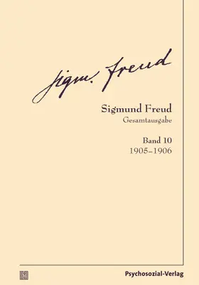 Freud / Tögel | Gesamtausgabe (SFG), Band 10 | Buch | 978-3-8379-2410-7 | www.sack.de