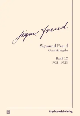 Freud / Tögel | Gesamtausgabe (SFG), Band 17 | Buch | 978-3-8379-2417-6 | www.sack.de