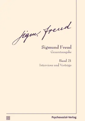 Freud / Tögel | Gesamtausgabe (SFG), Band 21 | Buch | 978-3-8379-2421-3 | www.sack.de