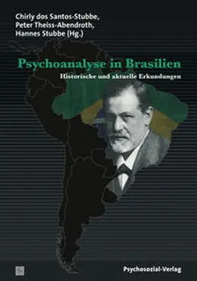 dos Santos-Stubbe / Theiss-Abendroth / Stubbe |  Psychoanalyse in Brasilien | Buch |  Sack Fachmedien