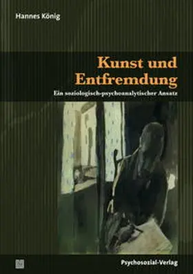 König | Kunst und Entfremdung | Buch | 978-3-8379-2450-3 | www.sack.de