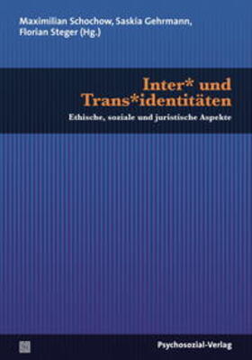 Schochow / Gehrmann / Steger | Inter* und Trans*identitäten | Buch | 978-3-8379-2453-4 | sack.de