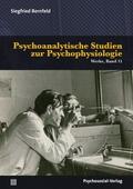 Bernfeld / Herrmann / Feitelberg |  Psychoanalytische Studien zur Psychophysiologie | Buch |  Sack Fachmedien