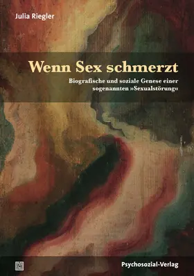 Riegler |  Wenn Sex schmerzt | Buch |  Sack Fachmedien