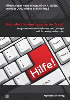Broicher / Krieger / Müller |  Geht die Psychotherapie ins Netz? | Buch |  Sack Fachmedien