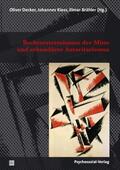 Decker / Kiess / Brähler |  Rechtsextremismus der Mitte und sekundärer Autoritarismus | Buch |  Sack Fachmedien