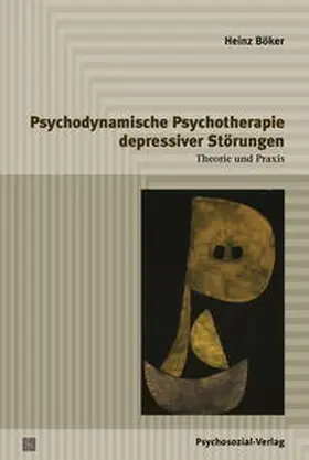 Böker / Himmighoffen |  Psychodynamische Psychotherapie depressiver Störungen | Buch |  Sack Fachmedien