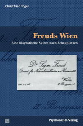 Tögel |  Freuds Wien | Buch |  Sack Fachmedien