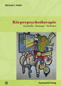 Heller |  Heller, M: Körperpsychotherapie | Buch |  Sack Fachmedien