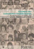 Berth / Brähler / Zenger |  Gesichter der ostdeutschen Transformation | Buch |  Sack Fachmedien