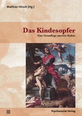 Hirsch |  Das Kindesopfer | Buch |  Sack Fachmedien
