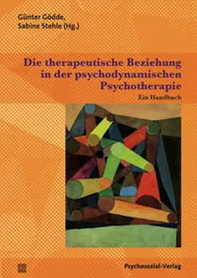 Gödde / Stehle |  Die therapeutische Beziehung in der psychodynamischen Psychotherapie | Buch |  Sack Fachmedien