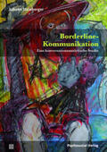 Steinberger |  Borderline-Kommunikation | Buch |  Sack Fachmedien