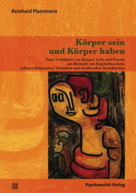 Plassmann | Plassmann, R: Körper sein und Körper haben | Buch | 978-3-8379-2583-8 | sack.de