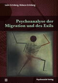 Grinberg |  Psychoanalyse der Migration und des Exils | Buch |  Sack Fachmedien