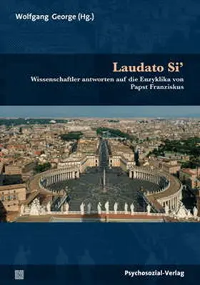 George |  George, W: Laudato Si' | Buch |  Sack Fachmedien