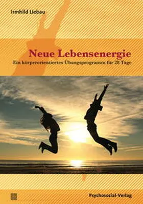 Liebau |  Neue Lebensenergie | Buch |  Sack Fachmedien