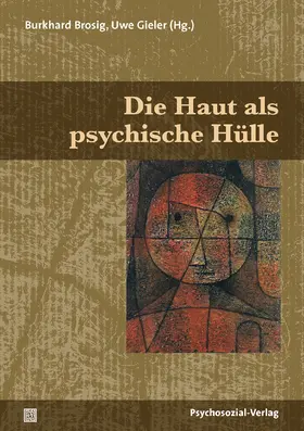 Brosig / Gieler |  Die Haut als psychische Hülle | Buch |  Sack Fachmedien