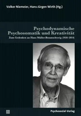 Niemeier / Wirth |  Psychodynamische Psychosomatik und Kreativität | Buch |  Sack Fachmedien