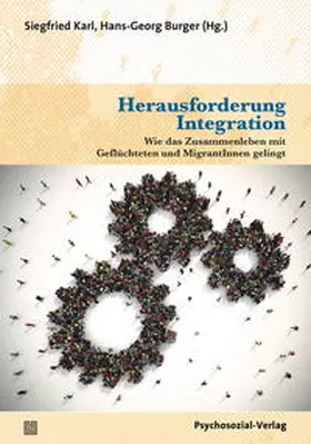 Karl / Burger |  Herausforderung Integration | Buch |  Sack Fachmedien