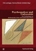 Lackinger / Rössler-Schülein |  Psychoanalyse und Universität | Buch |  Sack Fachmedien