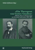 Fliess / Goldmann / Sudermann |  »Ein Therapeut von Gottes Gnaden« | Buch |  Sack Fachmedien