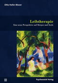 Hofer-Moser |  Leibtherapie | Buch |  Sack Fachmedien