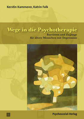 Kammerer / Falk | Kammerer, K: Wege in die Psychotherapie | Buch | 978-3-8379-2742-9 | sack.de