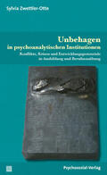 Zwettler-Otte |  Unbehagen in psychoanalytischen Institutionen | Buch |  Sack Fachmedien