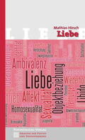 Hirsch |  Das Phänomen Liebe | Buch |  Sack Fachmedien