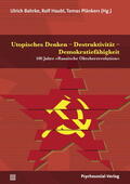 Bahrke / Haubl / Plänkers |  Utopisches Denken - Destruktivität - Demokratiefähigkeit | Buch |  Sack Fachmedien
