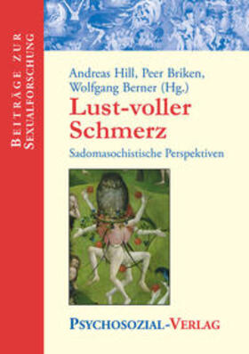Hill / Briken / Berner | Lust-voller Schmerz | Buch | 978-3-8379-2804-4 | sack.de