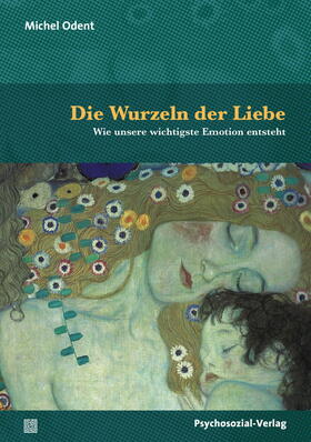 Odent | Die Wurzeln der Liebe | Buch | 978-3-8379-2806-8 | sack.de