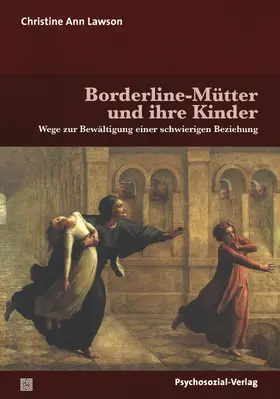 Lawson |  Borderline-Mütter und ihre Kinder | Buch |  Sack Fachmedien