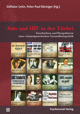 Çetin / Bänziger / C¸etin |  Aids und HIV in der Türkei | Buch |  Sack Fachmedien