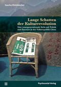 Klotzbücher |  Lange Schatten der Kulturrevolution | Buch |  Sack Fachmedien