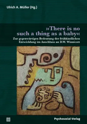 Müller / Altmeyer / Engelhardt |  »There is no such thing as a baby« | Buch |  Sack Fachmedien