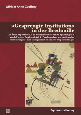 Geoffroy | »Gesprengte Institution« in der Bredouille | Buch | 978-3-8379-2856-3 | sack.de