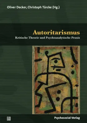 Decker / Türcke / Bock |  Autoritarismus | Buch |  Sack Fachmedien