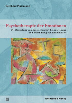 Plassmann |  Psychotherapie der Emotionen | Buch |  Sack Fachmedien