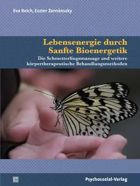 Reich / Zornànszky-Gramantik | Lebensenergie durch Sanfte Bioenergetik | Buch | 978-3-8379-2922-5 | sack.de